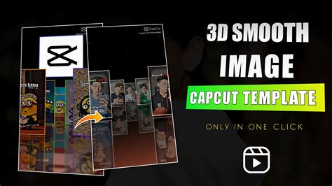 3d Template Capcut The Ultimate Guide To CapCut 3D Templates: Elevate Your Video Content