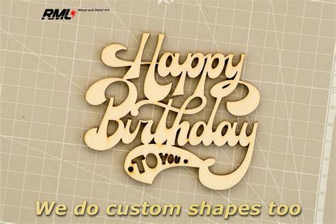 Laser Cut Happy Birthday Laser Cut Happy Birthday: A Comprehensive Guide To Crafting Personalized Celebrations