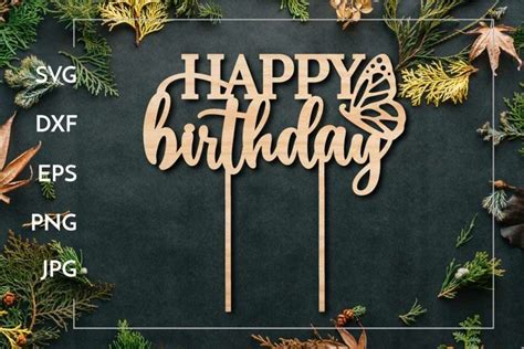 Laser Cut Birthday Cake Toppers Laser Cut Birthday Cake Toppers: The Ultimate Guide To Personalized Celebrations