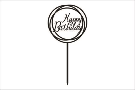 Happy Birthday Laser Cut Acrylic Stick Happy Birthday Laser Cut Acrylic Stick: A Unique And Memorable Keepsake